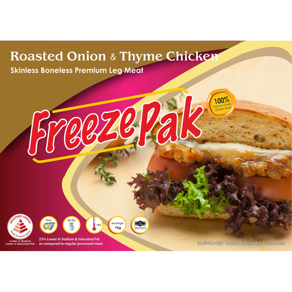 FreezePak Roasted Onion & Thyme Chicken SkinLess BoneLess 1kg (Halal) - SGFoodMart.com SG Food Mart